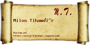 Milos Tihamér névjegykártya